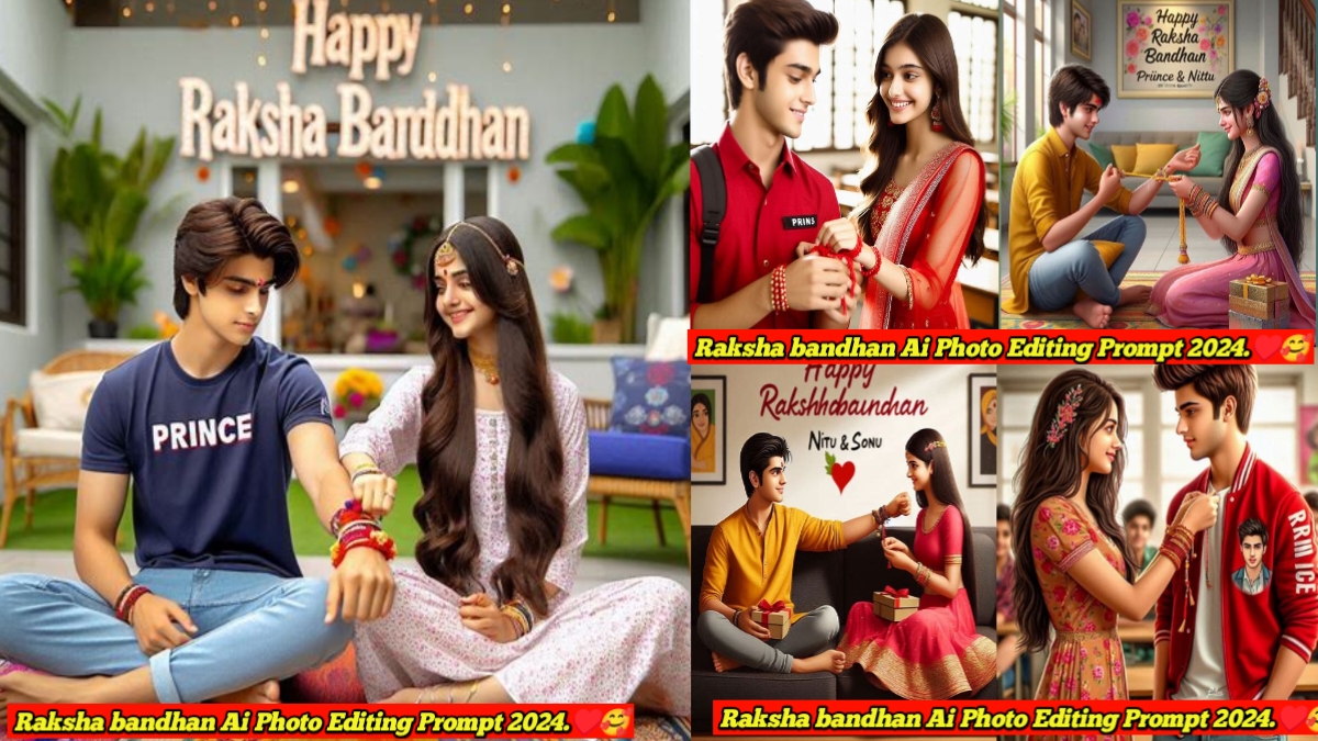 Rakshabandhan AI PHOTO Editing Prompt 2024